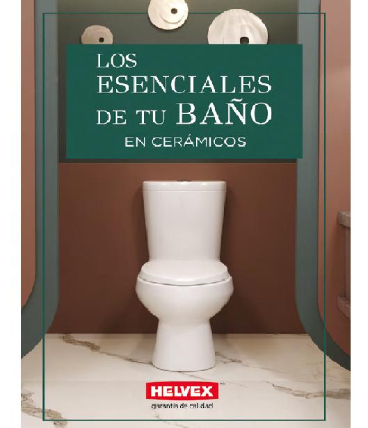 Catálogo Helvex los esenciales de tu baño