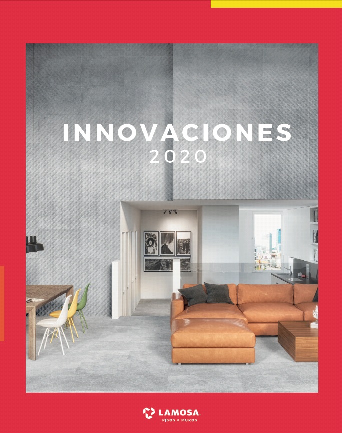 Catálogo Lamosa 2020 Innovaciones Pisos y Muros