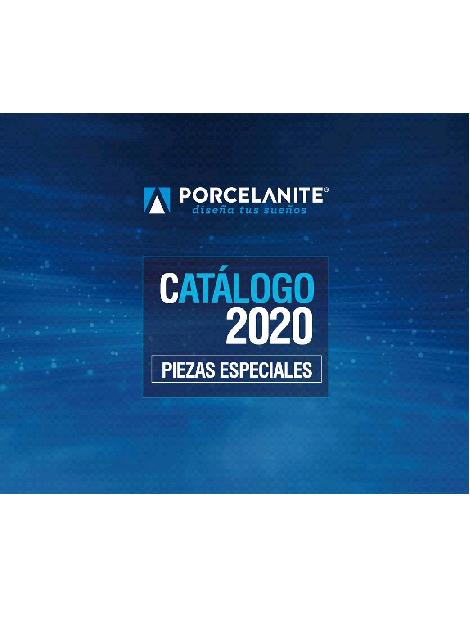 Catálogo Porcelanite 2020 Piezas Especiales
