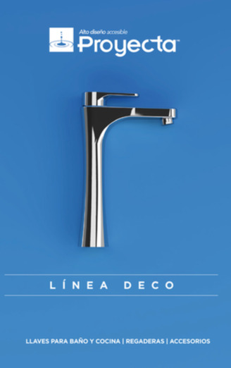 Catálogo Proyecta Llaves Para Baño y Cocina Línea Deco
